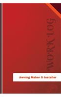 Awning Maker & Installer Work Log