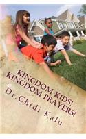 Kingdom Kids! Kingdom Prayers!