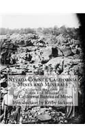 Nevada County, California Mines and Minerals: California Register of Mines and Minerals