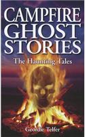Campfire Ghost Stories