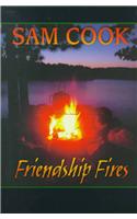 Friendship Fires