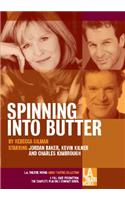 Spinning Into Butter