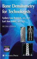 Bone Densitometry For Technologists