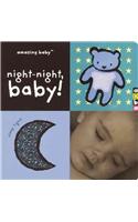 Amazing Baby: Night-Night, Baby!