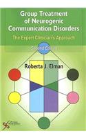 Group Treatment of Neurogenic Communication Disorders