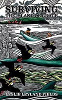 Surviving the Island of Grace 2nd Rev Ed.