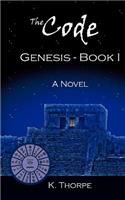 The Code: Genesis-Book 1: Genesis-Book 1