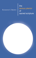 Sensus Plenior of Sacred Scripture