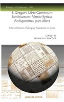 S. Gregorii Liber Carminum Iambicorum: Versio Syriaca Antiquissima, pars altera