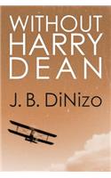 Without Harry Dean