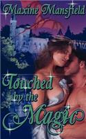 Touched By the Magic