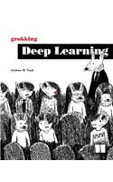 Grokking Deep Learning