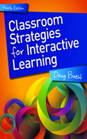 Classroom Strategies for Interactive Learning