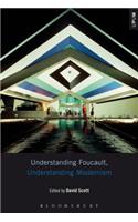 Understanding Foucault, Understanding Modernism