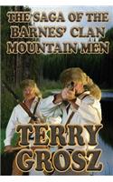 The Saga of The Barnes' Clan, Mountain Men