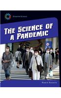 Science of a Pandemic