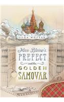 Miss Blaine's Prefect and the Golden Samovar