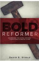 Bold Reformer