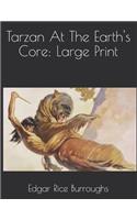 Tarzan At The Earth's Core: Large Print