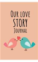 Our Love Story Journal