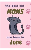The best cat moms are born in June