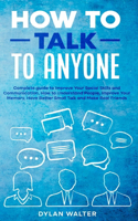 How to Talk to Anyone