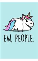 Ew, People