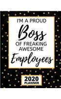 I'm A Proud Boss Of Freaking Awesome Employees