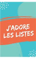 J'adore Les Listes