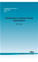 Introduction to Online Convex Optimization