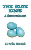 The Blue Eggs