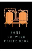 Home Brewing Recipe Book