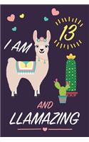 I am 13 and Llamazing
