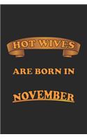 Hot Wives are born in November