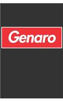 Genaro: Genaro Planner Calendar Notebook Journal, Personal Named Firstname Or Surname For Someone Called Genaro For Christmas Or Birthdays This Makes The Pe