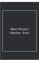 Best Physics Teacher. Ever.