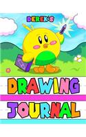 Derek's Drawing Journal: Personalized Book with Child's Name, Primary Drawing and Writing Journal, Including 65 Pages with 1" Ruled Lines and a Drawing Box, For Preschoolers