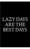 Lazy Days are the Best Days