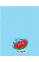 Fresh watermelon: Fresh watermelon on blue cover (8.5 x 11) inches 110 pages, Blank Unlined Paper for Sketching, Drawing, Whiting, Journaling & Doodling