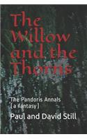 The Willow and the Thorns