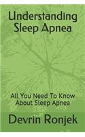 Understanding Sleep Apnea