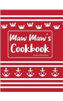 Maw Maw's Cookbook Nautical Red Edition: Blank Lined Journal