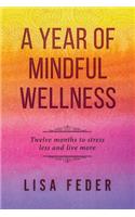 Year of Mindful Wellness