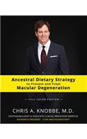Ancestral Dietary Strategy to Prevent and Treat Macular Degeneration