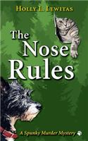 Nose Rules: A Spunky Murder Mystery