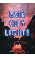 Rain City Lights