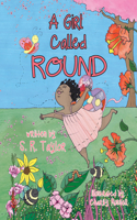 Girl Called Round