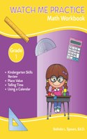 Watch Me Practice Grade 1 Math Workbook
