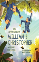 Adventures of William and Christopher