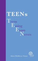 TEENs - Teens Easing Exam Nerves